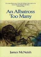 An Albatross Too Many: A Sequel to as for the Godwits