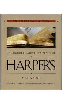 An American Album: One Hundred and Fifty Years of Harper's Magazine - Anthology