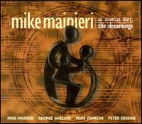 An American Diary, Vol. 2: The Dreamings - Mike Mainieri