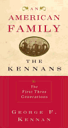 An American Family: The Kennans
