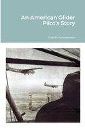 An American Glider Pilot's Story
