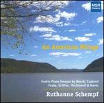 An American Mirage - Ruthanne Schempf (piano)