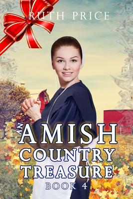 An Amish Country Treasure 4 - Price, Ruth