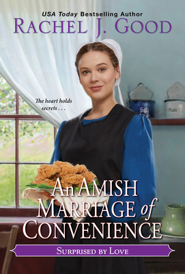 An Amish Marriage of Convenience - Good, Rachel J