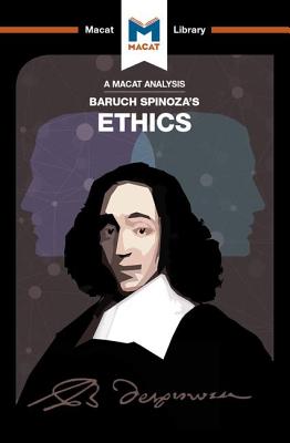 An Analysis of Baruch Spinoza's Ethics - Slater, Gary, and Vrahimis, Andreas