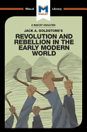 An Analysis of Jack A. Goldstone's Revolution and Rebellion in the Early Modern World