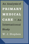 An Analysis of Primary Medical Care: An International Study