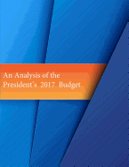 An Analysis of the President's 2017 Budget