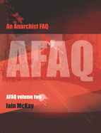 An Anarchist FAQ, Volume 2