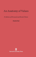 An Anatomy of Values: Problems of Personal and Social Choice