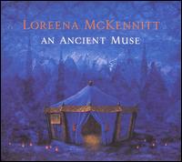 An Ancient Muse - Loreena McKennitt