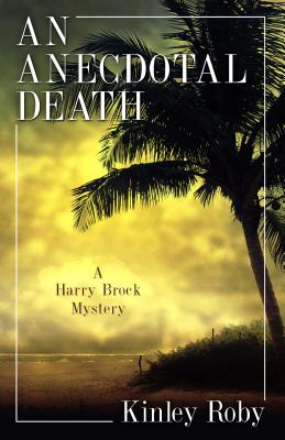 An Anecdotal Death - Roby, Kinley