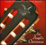 An Angel's Christmas - Phil Keaggy