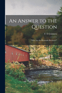 An Answer to the Question: "Who Are the Plymouth Brethren?"