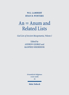 An = Anum and Related Lists: God Lists of Ancient Mesopotamia, Volume I