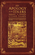 An Apology for Idlers and Other Essays
