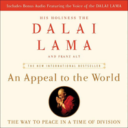 An Appeal to the World Lib/E: The Way to Peace in a Time of Division