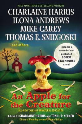 An Apple for the Creature - Harris, Charlaine (Editor), and Kelner, Toni L P (Editor)