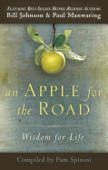 An Apple for the Road: Wisdom for Life