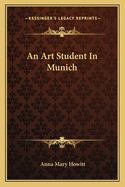 An Art Student In Munich