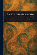 An atheist manifesto