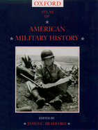 An Atlas of American Military History