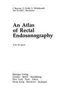 An Atlas of Rectal Endosonography