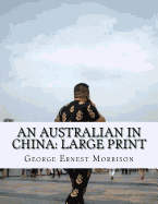 An Australian in China: Large Print