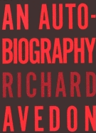 An Autobiography - Avedon, Richard