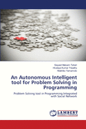 An Autonomous Intelligent tool for Problem Solving in Programming