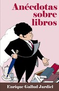 An?cdotas Sobre Libros