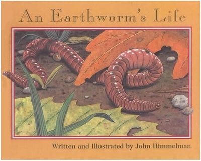 An Earthworm's Life (Nature Upclose) - 