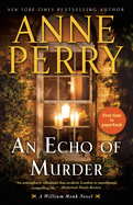An Echo of Murder: A William Monk Novel