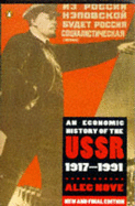 An Economic History of the USSR 1917-1991: Third Edition - Nove, Alec