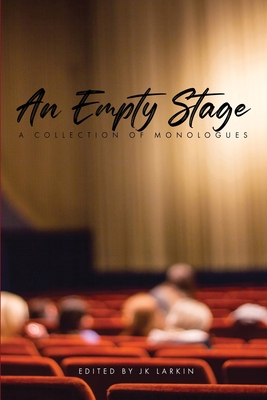 An Empty Stage - Larkin, Jk (Editor)