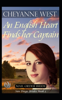 An English Bride for a Lonely Captain - West, Cheyanne