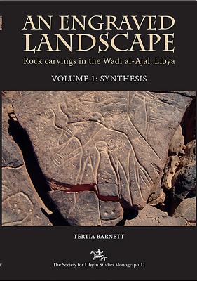 An Engraved Landscape. 2-Volume Set: Rock Carvings in the Wadi Al-Ajal, Libya - Barnett, Tertia