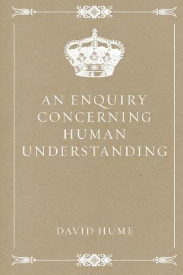 An Enquiry Concerning Human Understanding - Hume, David