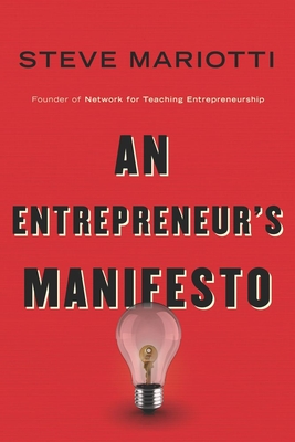 An Entrepreneur's Manifesto - Mariotti, Steve