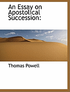 An Essay on Apostolical Succession