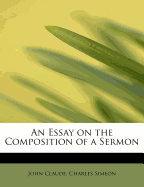 An Essay on the Composition of a Sermon