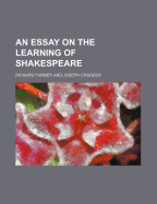 An Essay on the Learning of Shakespeare