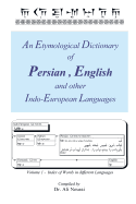 An Etymological Dictionary of Persian, English and other Indo-European Languages