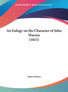 An Eulogy on the Character of John Warren (1815)