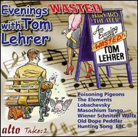 An Evening Wasted with Tom Lehrer - Tom Lehrer