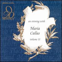 An Evening with Maria Callas, Vol. 2 - Maria Callas (vocals); RLB Symphony Orchestra