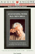 An Evening with W.O. Mitchell: A Collection of the Author's Best-Loved Performance Pieces