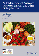 An Evidence-Based Approach to Phytochemicals and Other Dietary Factors