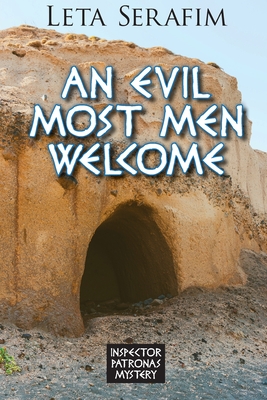 An Evil Most Men Welcome - Serafim, Leta