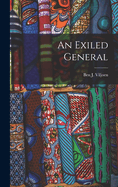 An Exiled General